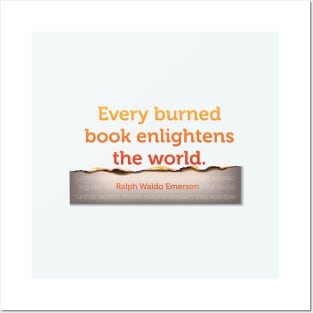 Emerson: Every burned book enlightens the world.  Banned Books Art Print Posters and Art